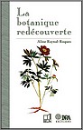 Botanique redcouverte, Aline Reynal